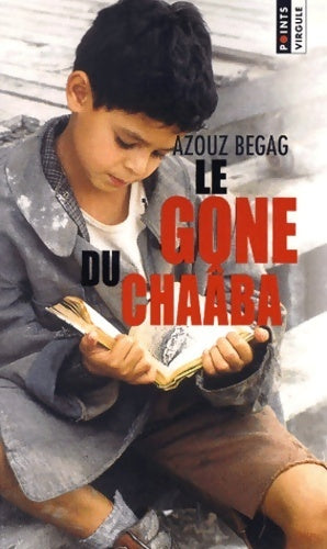 Le gone du Chaâba - Azouz Begag -  Points Virgule (Deuxième Série) - Livre