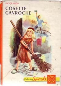 Cosette, Gavroche - Thérèse Lannes -  Spirale - Livre