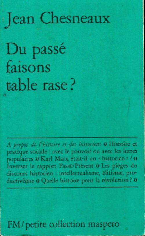 Du passé, faisons table rase ? - Jean Chesneaux - Petite collection Maspero - Livre