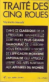 Traité des Cinq Roues - Miyamato Musashi - Spiritualités Vivantes Poche - Livre