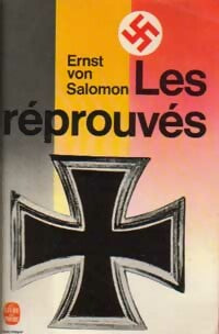 Les réprouvés - Ernst Von Salomon - Le Livre de Poche - Livre