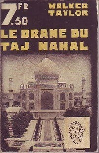 Le drame du Taj Mahal - William Taylor - L'empreinte - Livre