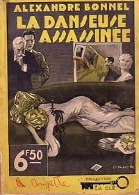 La danseuse assassinée - Alexandre Bonnel - La Clé - Livre