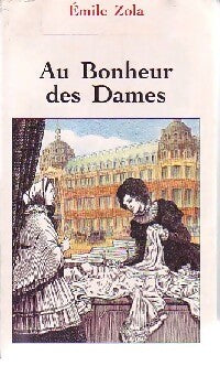 Au bonheur des dames - Emile Zola - Classique - Livre