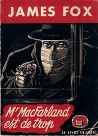 Mr MacFarland est de trop - James M. Fox - La Tour de Londres - Livre