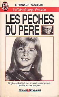 Les péchés du père - William Wright ; Eileen Franklin - J'ai Lu - Livre