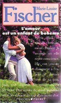 L'amour est enfant de Bohème - Marie-Louise Fischer - Pocket - Livre