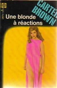 Une blonde à réactions - Carter Brown - Poche Noire - Livre