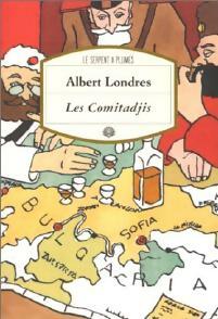 Les comitadjis - Albert Londres - Motifs - Livre