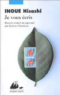 Je vous écris - Hisashi Inoué - Picquier Poche - Livre