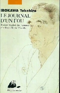 Le journal d'un fou - Takehiro Irokawa - Picquier Poche - Livre