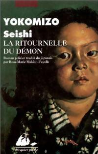 La ritournelle du démon - Seishi Yokomizo - Picquier Poche - Livre