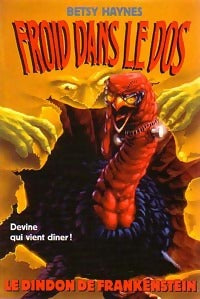 Froid dans le dos Tome VI : Le dindon de Frankenstein Tome I - Betsy Haynes - Pocket jeunesse - Livre