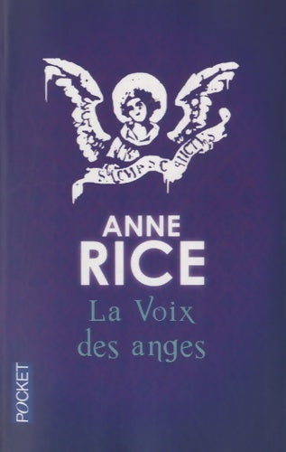 La voix des anges - Anne Rice - Pocket - Livre