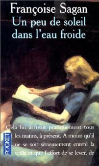 Un peu de soleil dans l'eau froide - Françoise Sagan - Pocket - Livre