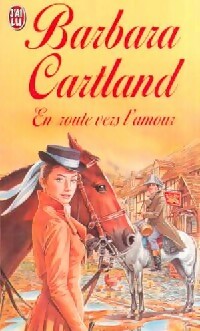 En route vers l'amour - Barbara Cartland - J'ai Lu - Livre