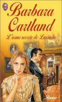 L'arme secrète de Lucinda - Barbara Cartland - J'ai Lu - Livre