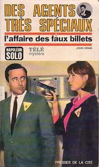 L'affaire des faux billets - John Oram - Des Agents très Spéciaux - Livre