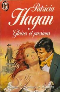 Gloires et passions - Patricia Hagan -  J'ai Lu - Livre