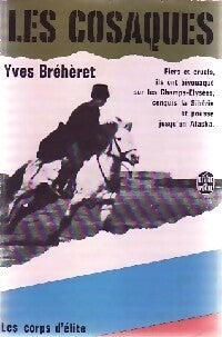 Les cosaques - Yves Bréhèret - Le Livre de Poche - Livre