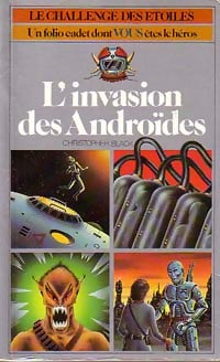 Le challenge des étoiles Tome II : L'invasion des androïdes - Christopher Black - Folio Cadet - Livre