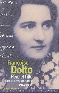 Père et fille - Françoise Dolto - Le Petit Mercure - Livre