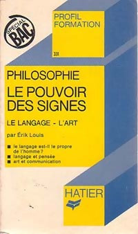 Le pouvoir des signes - Erik Louis - Profil - Livre