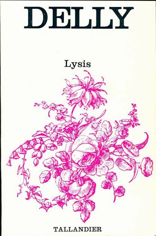 Lysis - Delly - Floralies - Livre