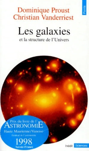 Les galaxies et la structure de l'Univers - Christian Vanderriest - Points Sciences - Livre