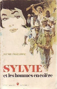 Sylvie et les hommes en colère - René Philippe - Marabout Mademoiselle - Livre
