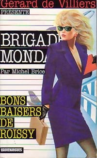 Bons baisers de Roissy - Michel Brice - Brigade Mondaine - Livre