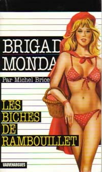 Les biches de Rambouillet - Michel Brice - Brigade Mondaine - Livre