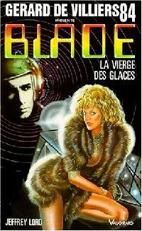 La vierge des glaces - Jeffrey Lord - Blade - Livre