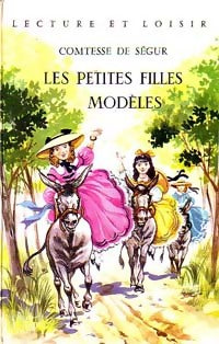 Les petites filles modèles - Comtesse De Ségur - Lecture et Loisir - Livre