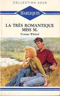 La très romantique Miss M - Yvonne Whittal - Azur - Livre
