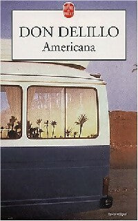 Americana - Don DeLillo - Le Livre de Poche - Livre