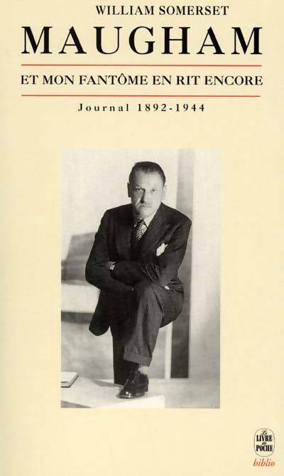 Et mon fantôme en rit encore - Somerset Maugham - Le Livre de Poche - Livre