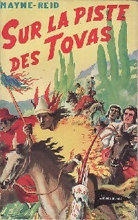 Sur la piste des Tovas - Thomas Mayne Reid - Le Livre des Jeunes - Livre