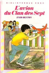 L'avion du Clan des sept - Enid Blyton - Bibliothèque rose (3ème série) - Livre
