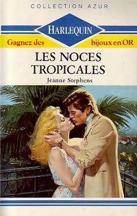 Les noces tropicales - Jeanne Stephens - Azur - Livre