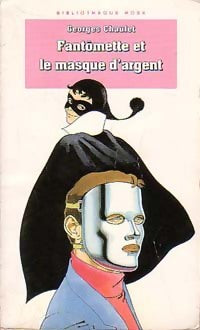 Fantômette et le masque d'argent - Georges Chaulet - Bibliothèque rose (4ème série) - Livre