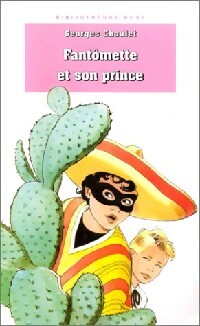 Fantômette et son prince - Georges Chaulet - Bibliothèque rose (4ème série) - Livre