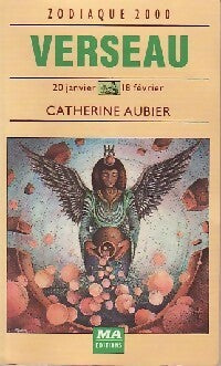 Verseau - Catherine Aubier - Zodiaque 2000 - Livre
