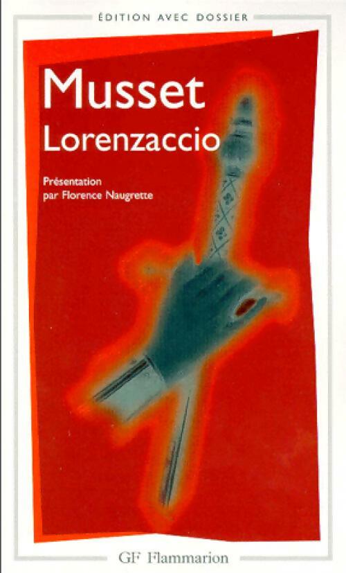 Lorenzaccio - Alfred De Musset - GF - Livre