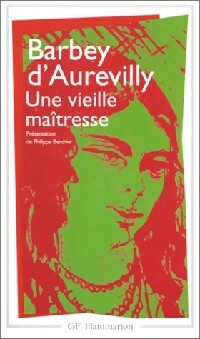 Une vieille maîtresse - Jules Amédée Barbey D'Aurevilly - GF - Livre