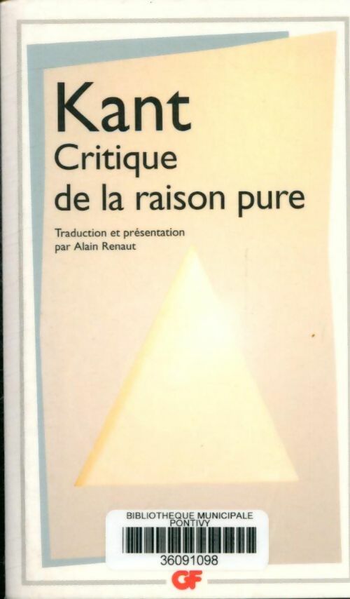Critique de la raison pure - Emmanuel Kant - GF - Livre
