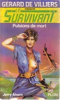 Pulsions de mort - Jerry Ahern - Le Survivant - Livre
