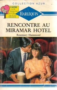 Rencontre au Miramar Hotel - Rosemary Hammond -  Azur - Livre