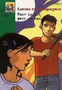 Lucas et compagnie : Pour un oui, pour un non - Brigitte Peskine - Bibliothèque verte (série actuelle) - Livre