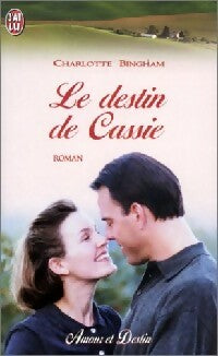 Le destin de Cassie - Charlotte Bingham - J'ai Lu - Livre